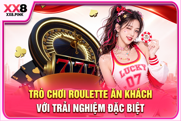 Bộ Quy Tắc Và Tips Cược Roulette Bách Chiến Bách Thắng Trò chơi Roulette ăn khách với trải nghiệm đặc biệt