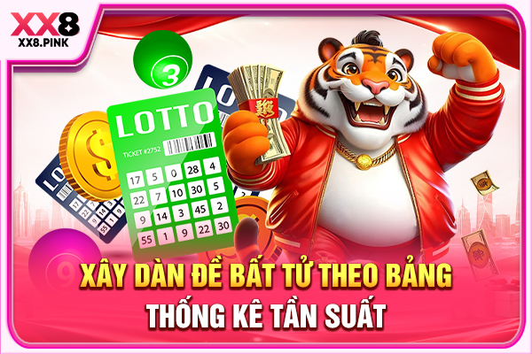 Dàn Đề Bất Tử Là Gì? Bật Mí Bí Kíp Tạo Dàn Số Hiệu Quả Xây dàn đề bất tử theo bảng thống kê tần suất